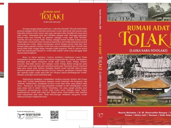 Buku Rumah Adat Tolaki (Laika Sara Ndolaki) Resmi Diluncurkan, Angkat Filosofi dan Kearifan Lokal