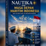 Buku Karya Capt. Sorindra Kupas Strategi Indonesia Menuju Poros Maritim Dunia