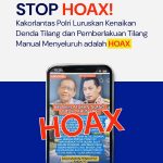Kakorlantas Polri Imbau Masyarakat Waspadai Hoaks Soal Aturan Tilang Baru