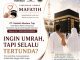 Wujudkan Impian Ke Tanah Suci, PT Mafatih Moslem Trip Hadirkan Program 'Tabungan Umrah Mafatih'